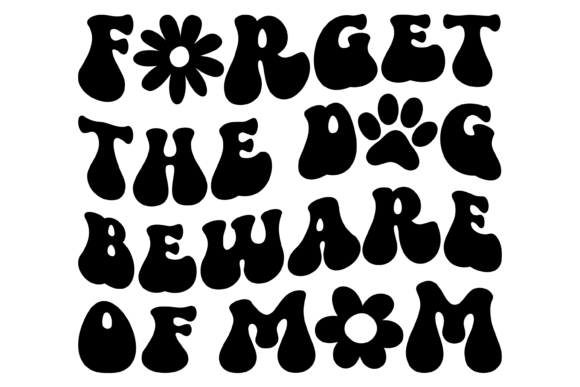 Beware of Mom Svg PNG