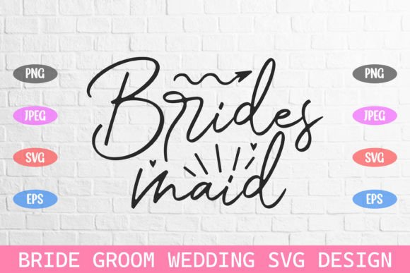 Bride's Maid Wedding Bride Groom Svg