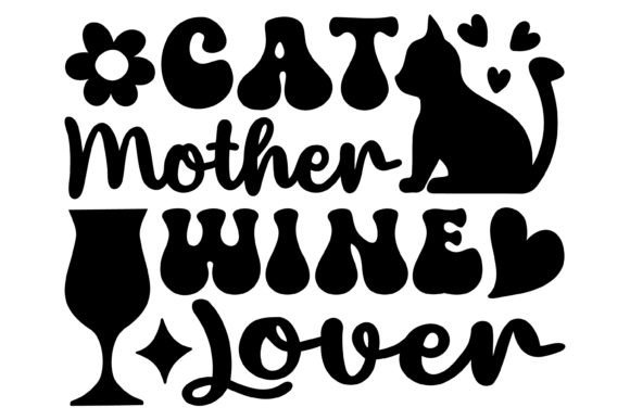 Cat Mother Wine Lover Svg PNG