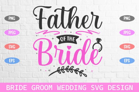 Father of the Bride Wedding Svg