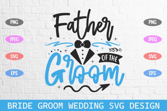 Father of the Groom Wedding Svg