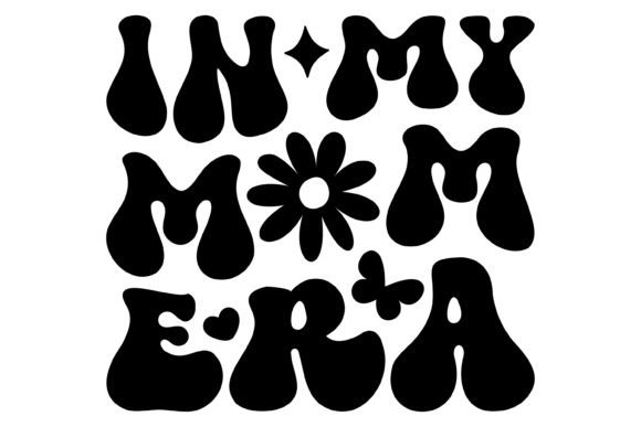 In My Mom Era Svg PNG