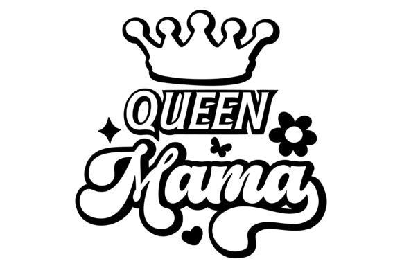 Queen Mama Svg PNG Review