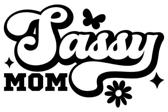 Sassy Mom Svg PNG Review